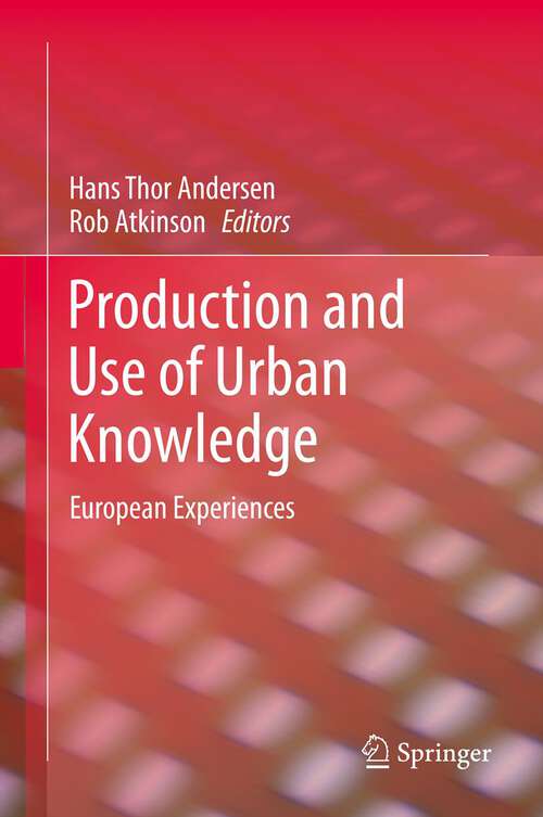 Book cover of Production and Use of Urban Knowledge