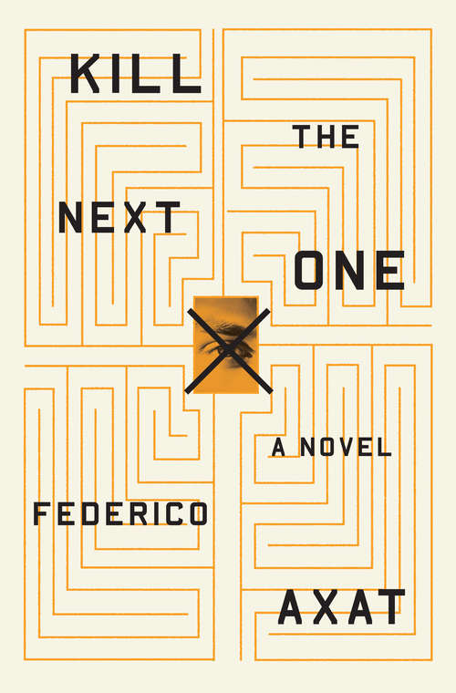 Book cover of Kill the Next One