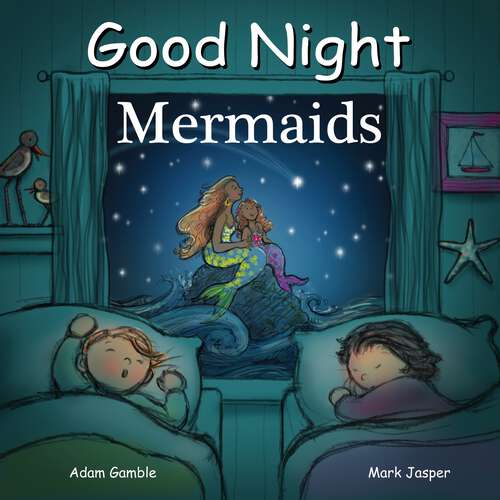 Book cover of Good Night Mermaids (Good Night Our World)