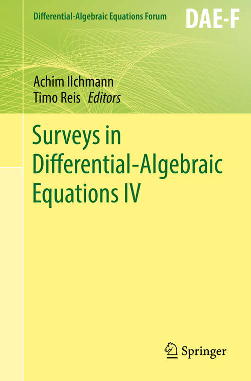 Book cover of Surveys in Differential-Algebraic Equations IV
