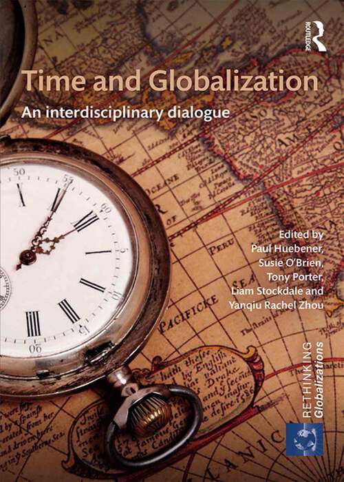 Book cover of Time and Globalization: An interdisciplinary dialogue (ISSN #1)