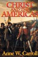 Book cover of Christ And The Americas