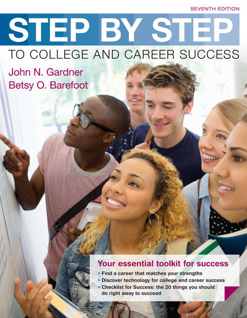 Step by Step to College and Career Success (Seventh Edition)