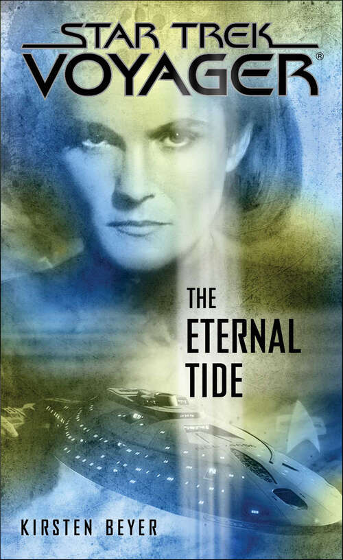 Book cover of Star Trek: Voyager: The Eternal Tide