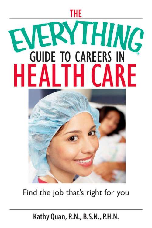 Book cover of The Everything Guide To Careers In Health Care