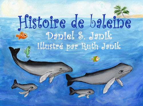Book cover of Histoire de baleine