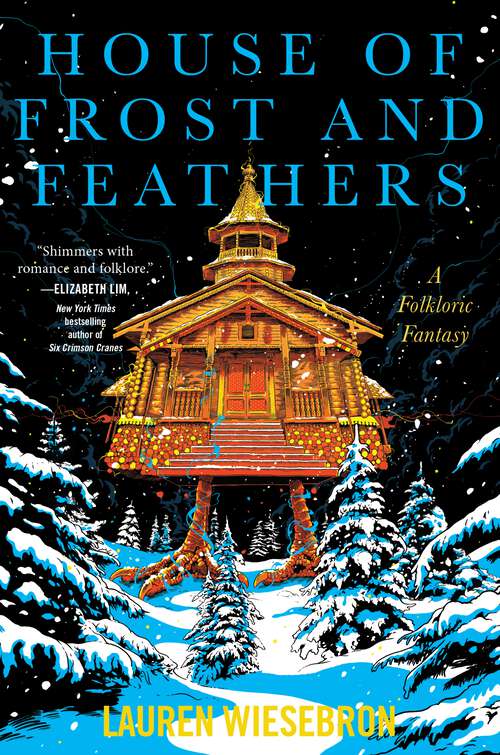 Book cover of House of Frost and Feathers: A Folkloric Fantasy