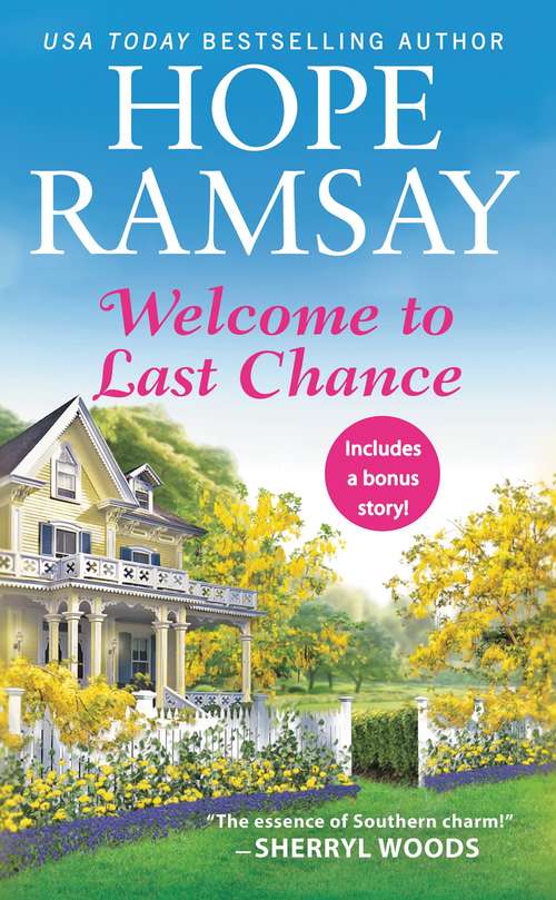 Welcome to Last Chance: Includes A Bonus Short Story (Last Chance #1)