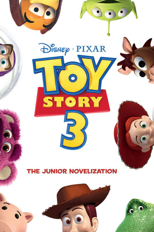 Book cover of Toy Story 3 Junior Novelization (Disney/Pixar Toy Story 3)