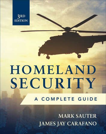 Book cover of Homeland Security: A Complete Guide: 3