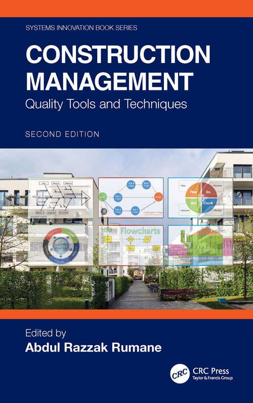 Book cover of Construction Management: Quality Tools and Techniques (2) (Systems Innovation Book Series)