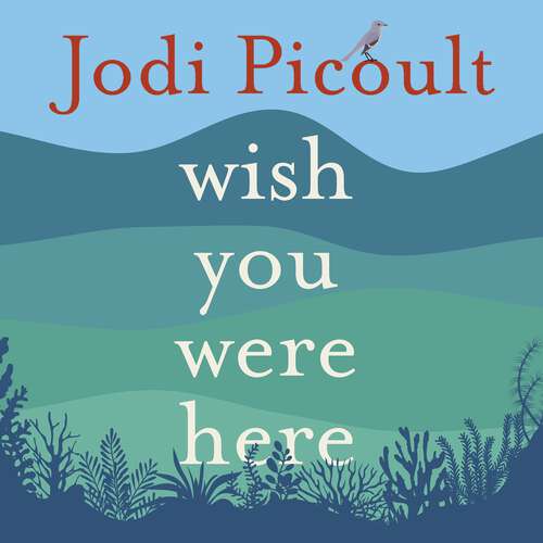 Book cover of Wish You Were Here: The Sunday Times bestseller readers are raving about