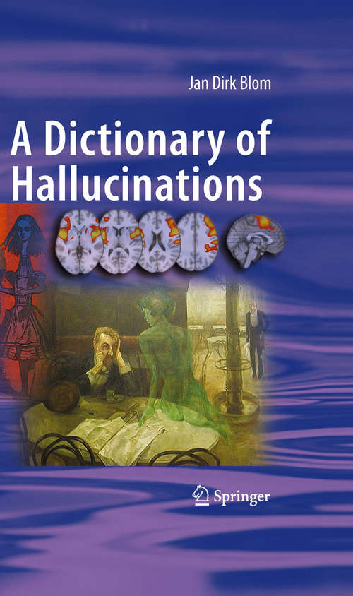 Book cover of A Dictionary of Hallucinations