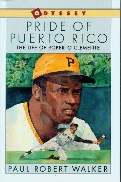 Book cover of Pride of Puerto Rico: The Life of Roberto Clemente