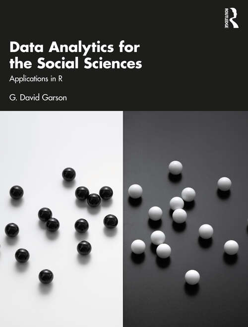 Book cover of Data Analytics for the Social Sciences: Applications in R