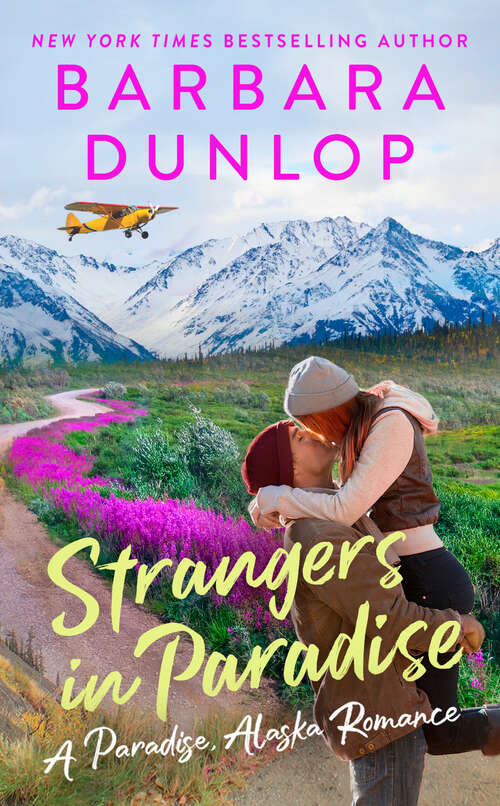 Strangers in Paradise (A Paradise, Alaska Romance #3)