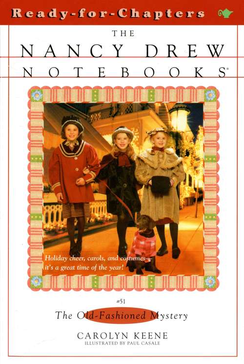 Book cover of The Old-Fashioned Mystery (The Nancy Drew Notebooks #51)