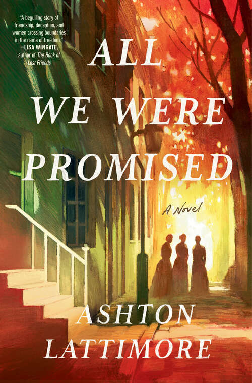Book cover of All We Were Promised: A Novel