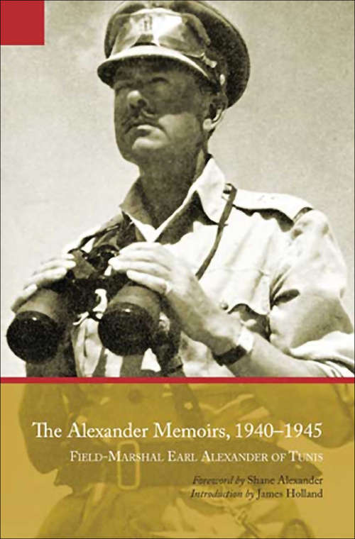 Alexander Memoirs, 1940–1945