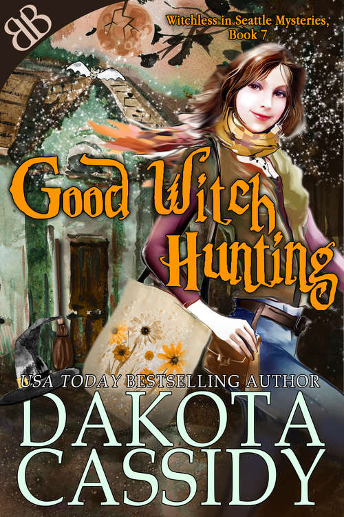 Book cover of Good Witch Hunting (Witchless In Seattle Mysteries #7)