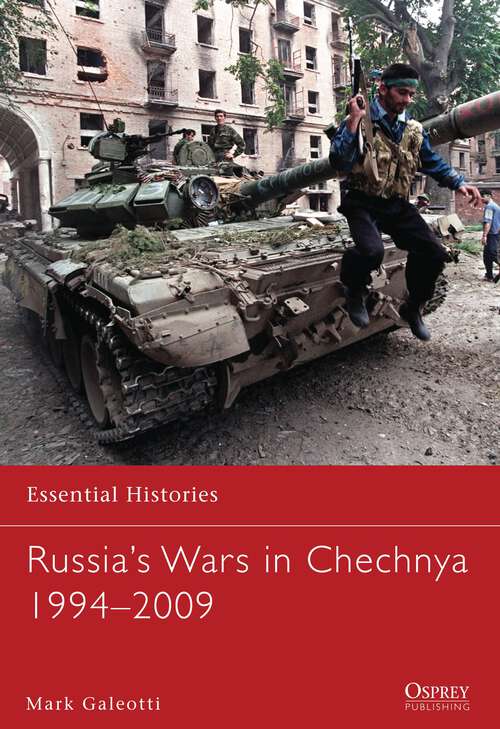 Book cover of Russia's Wars in Chechnya 1994-2009