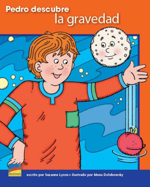Book cover of Pedro descubre la gravedad (Early Connections Ser.)