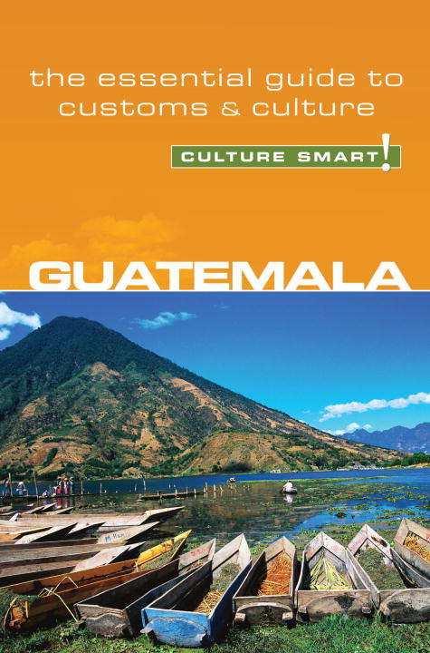 Book cover of Guatemala - Culture Smart!