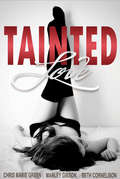 Tainted Love Collection