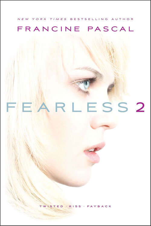 Book cover of Fearless 2: Twisted; Kiss; Payback