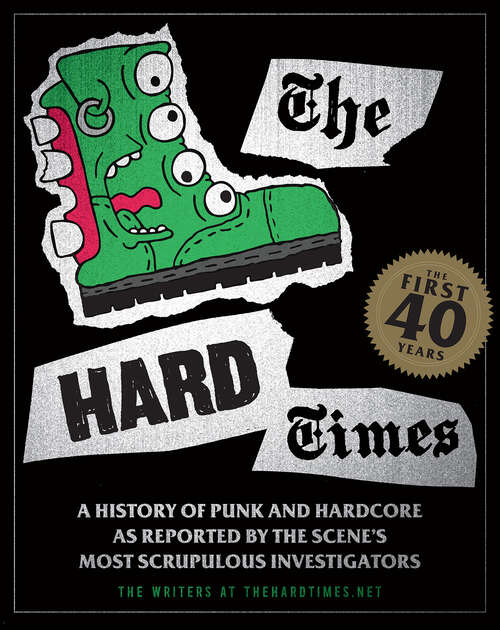 Book cover of The Hard Times: The First 40 Years