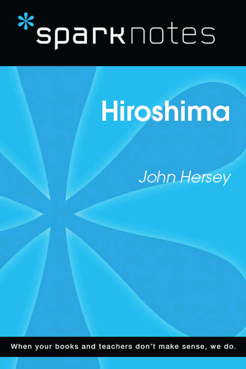 Book cover of Hiroshima (SparkNotes Literature Guide Series)