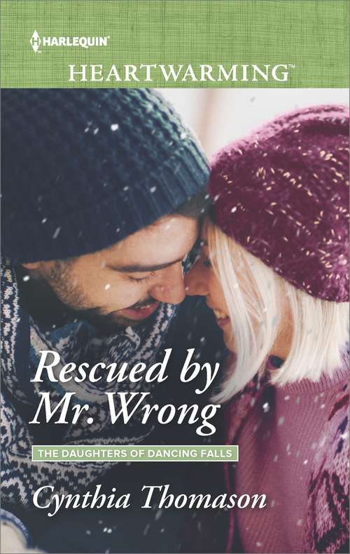 Rescued by Mr. Wrong