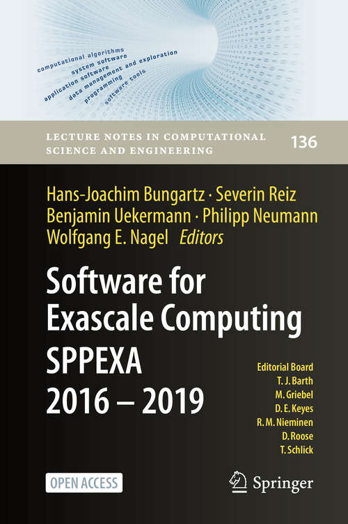 Software for Exascale Computing - SPPEXA 2016-2019 (Lecture Notes in Computational Science and Engineering #136)