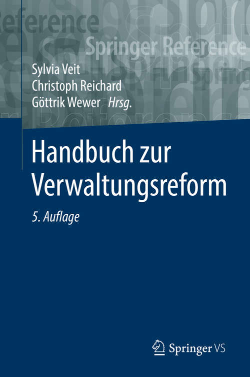 Handbuch zur Verwaltungsreform (Springer Reference Sozialwissenschaften Ser.)