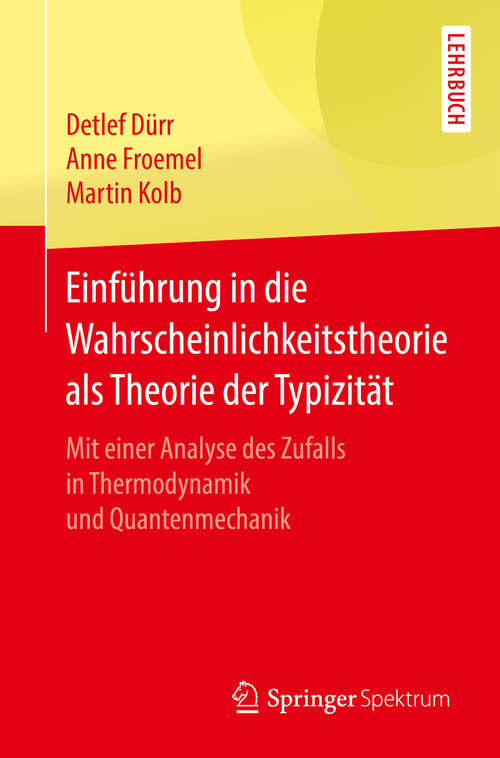 Book cover of Einführung in die Wahrscheinlichkeitstheorie als Theorie der Typizität
