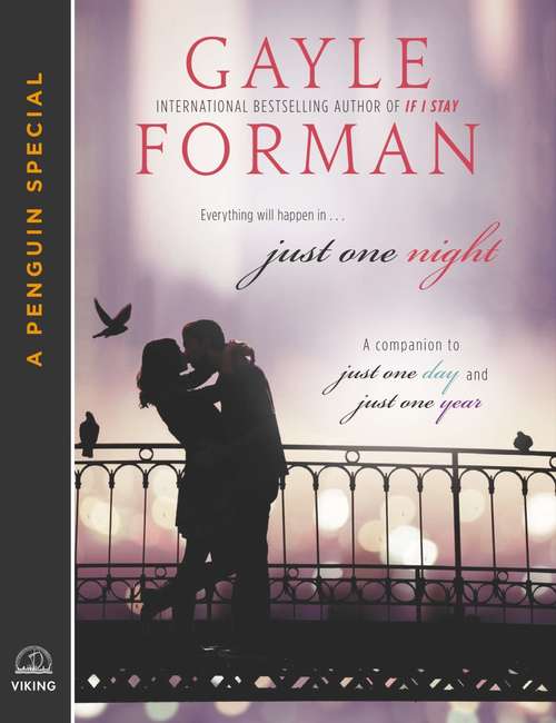 Book cover of Just One Night: Includes Just One Day, Just One Year, And Just One Night (Just One Day Ser. #2)