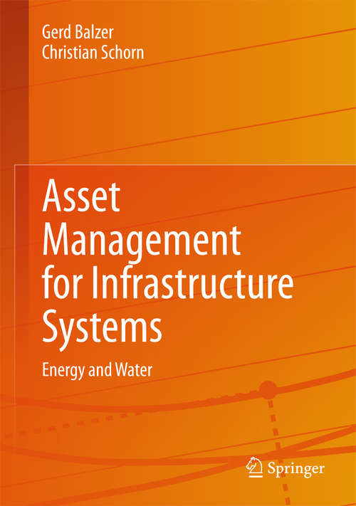 Asset Management for Infrastructure Systems: Energy and Water