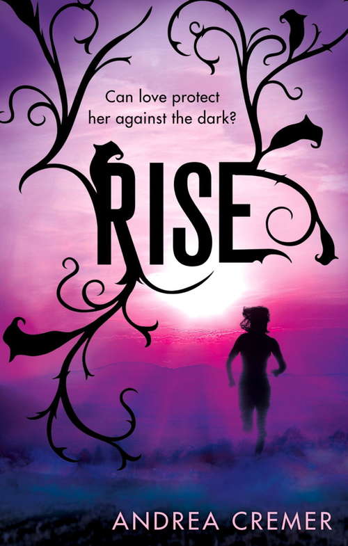 Rise: Number 2 in series (Nightshade Prequel #2)