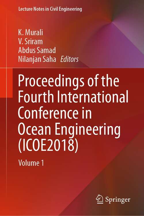 Proceedings of the Fourth International Conference in Ocean Engineering: Volume 1 (Lecture Notes in Civil Engineering #22)