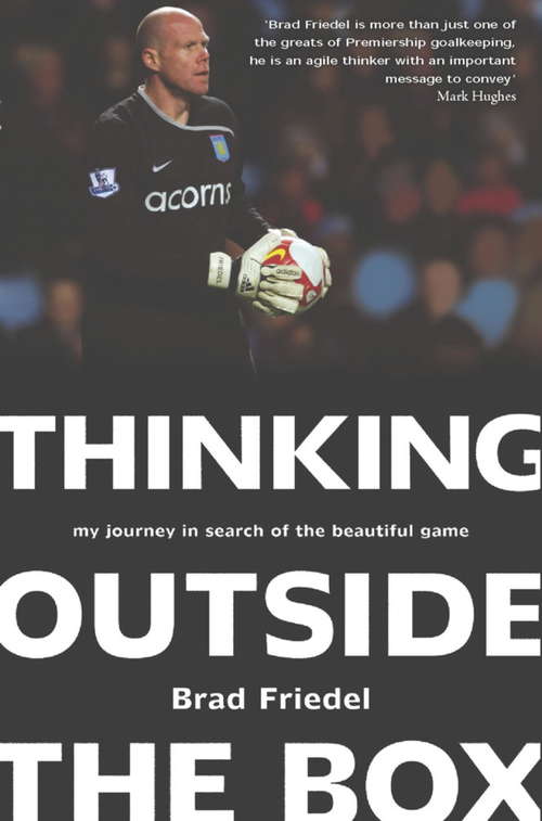 Book cover of Thinking Outside the Box: My Journey in Search of the Beautiful Game