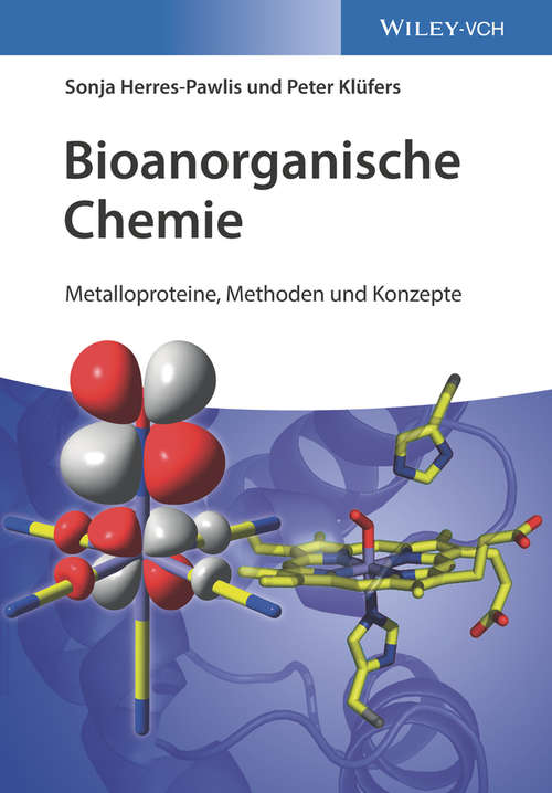 Book cover of Bioanorganische Chemie: Metalloproteine, Methoden und Modelle