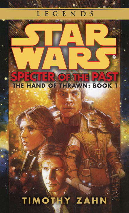 Star Wars: Specter of the Past (Star Wars: The Hand of Thrawn Duology - Legends #1)