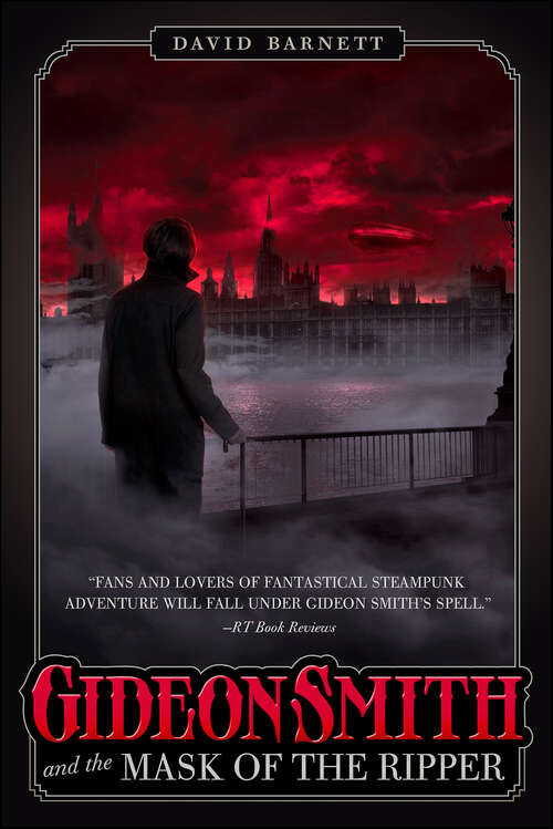 Book cover of Gideon Smith and the Mask of the Ripper (Gideon Smith #3)