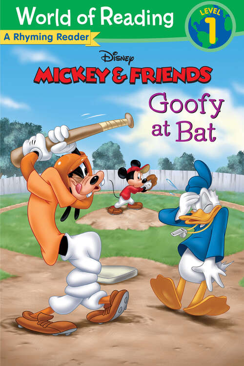 Book cover of World of Reading Mickey & Friends: Goofy at Bat (World of Reading)