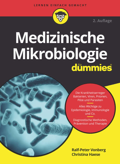 Medizinische Mikrobiologie für Dummies (F&uuml;r Dummies)
