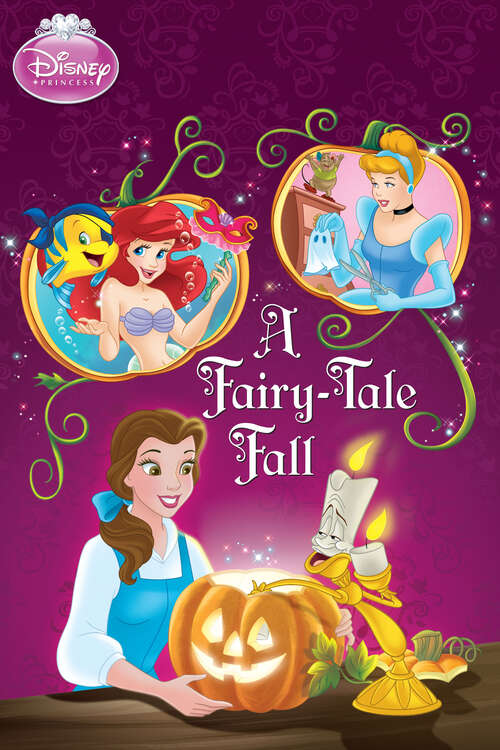 Book cover of A Fairy-Tale Fall (Disney Princess)