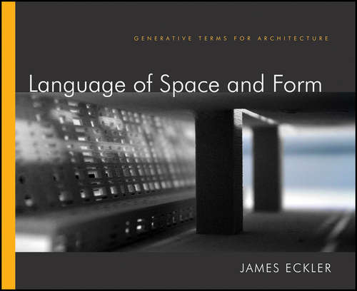 Book cover of Language of Space and Form