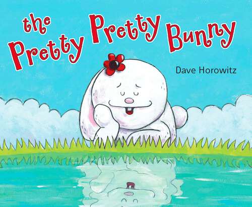 Book cover of Pretty, Pretty Bunny