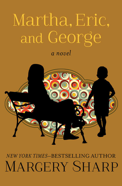 Book cover of Martha, Eric, and George