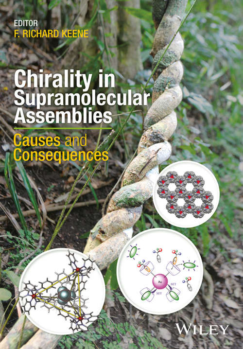 Chirality in Supramolecular Assemblies: Causes and Consequences